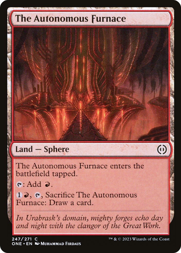 The Autonomous Furnace [Phyrexia: All Will Be One] | Grognard Games