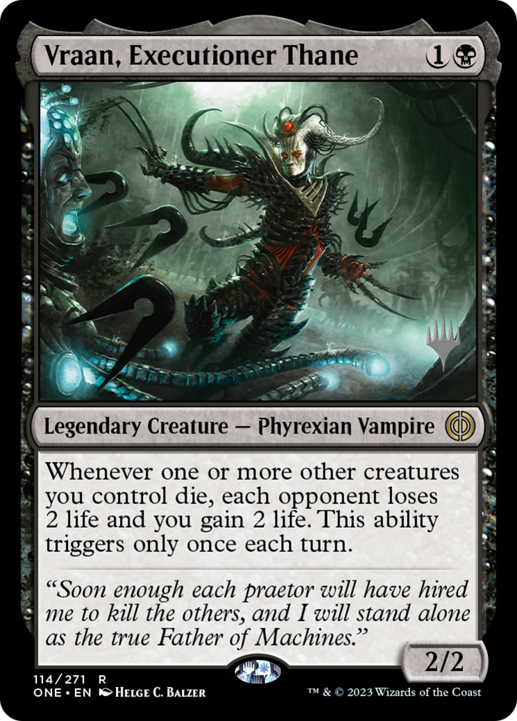 Vraan, Executioner Thane (Promo Pack) [Phyrexia: All Will Be One Promos] | Grognard Games