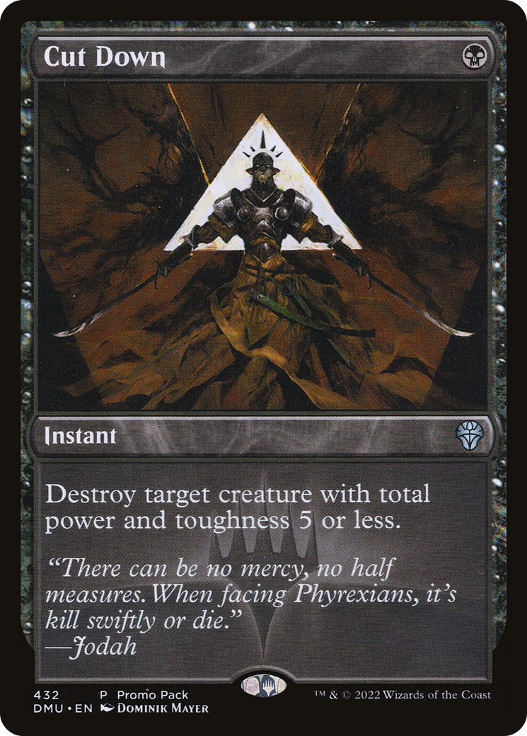 Cut Down (Promo Pack) [Dominaria United Promos] | Grognard Games