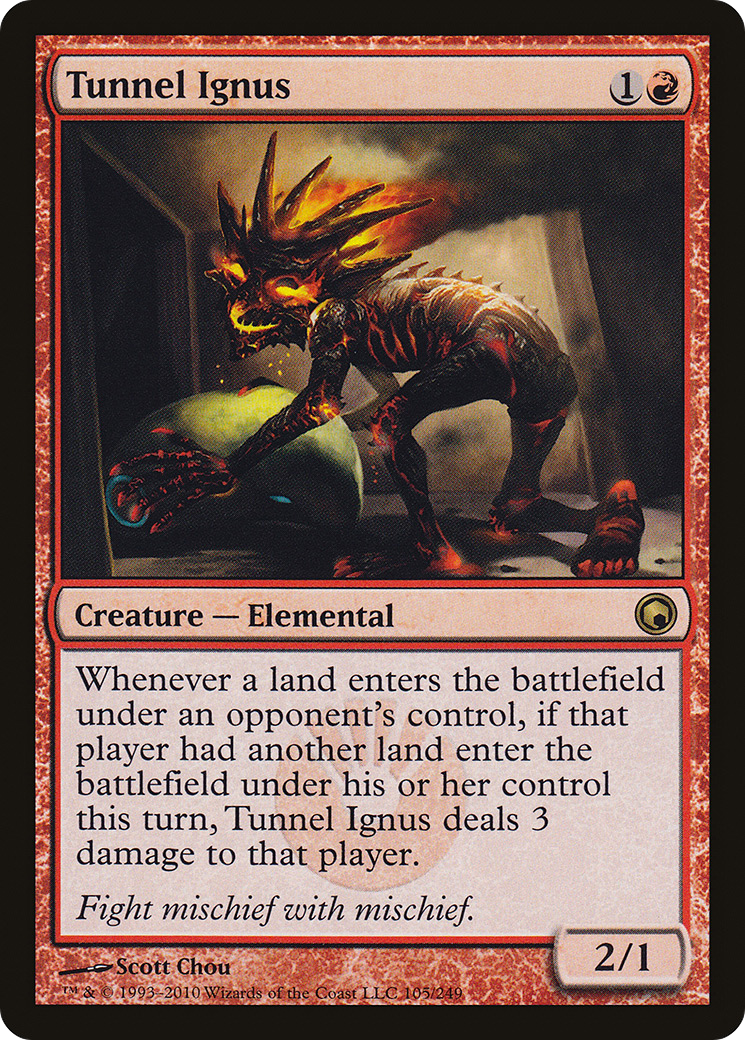 Tunnel Ignus (SOM-105) - Scars of Mirrodin | Grognard Games