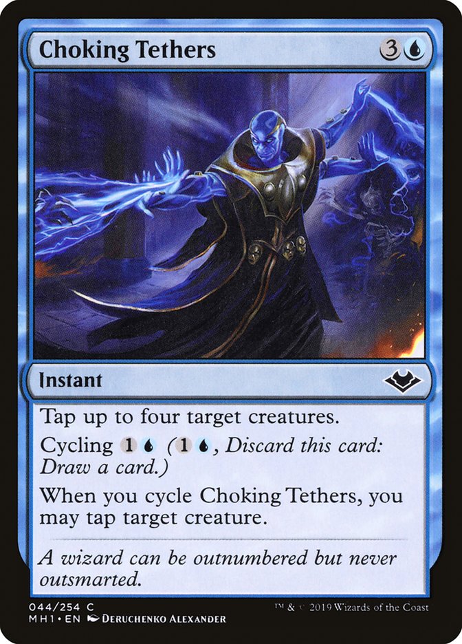 Choking Tethers [Modern Horizons] | Grognard Games