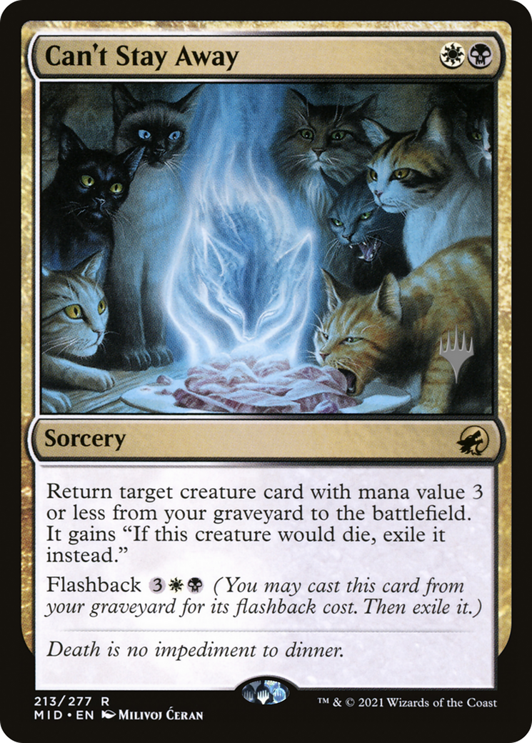 Can't Stay Away (Promo Pack) [Innistrad: Midnight Hunt Promos] | Grognard Games