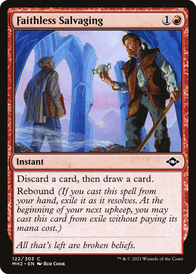 Faithless Salvaging [Modern Horizons 2] | Grognard Games