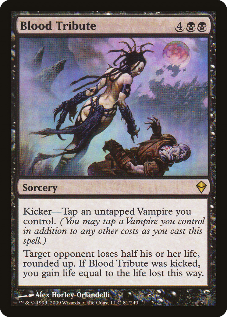 Blood Tribute [Zendikar] | Grognard Games
