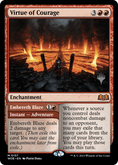 Virtue of Courage //Embereth Blaze (Promo Pack) [Wilds of Eldraine Promos] | Grognard Games