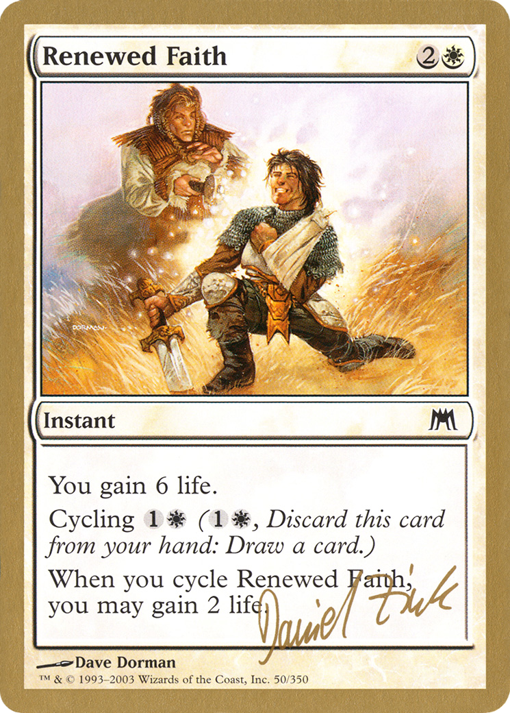 Renewed Faith (Daniel Zink) [World Championship Decks 2003] | Grognard Games