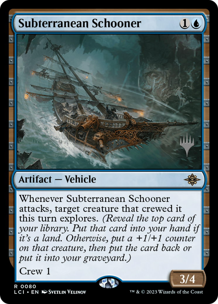 Subterranean Schooner (Promo Pack) [The Lost Caverns of Ixalan Promos] | Grognard Games