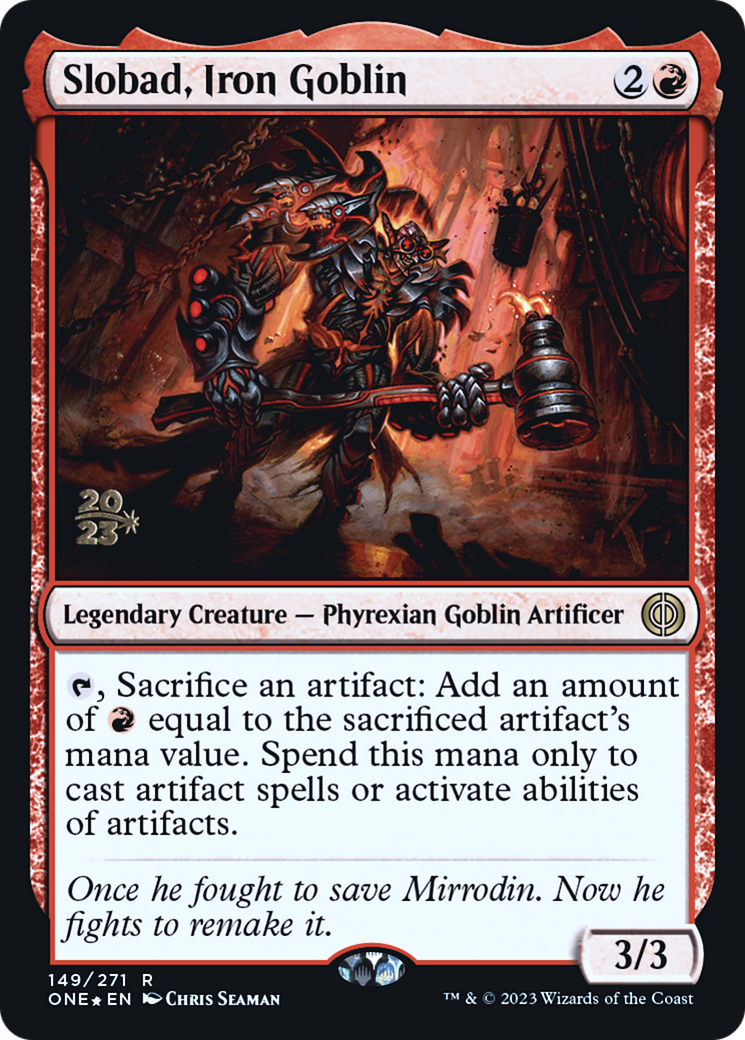Slobad, Iron Goblin [Phyrexia: All Will Be One Prerelease Promos] | Grognard Games