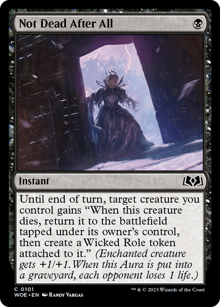 Not Dead After All [Wilds of Eldraine] | Grognard Games