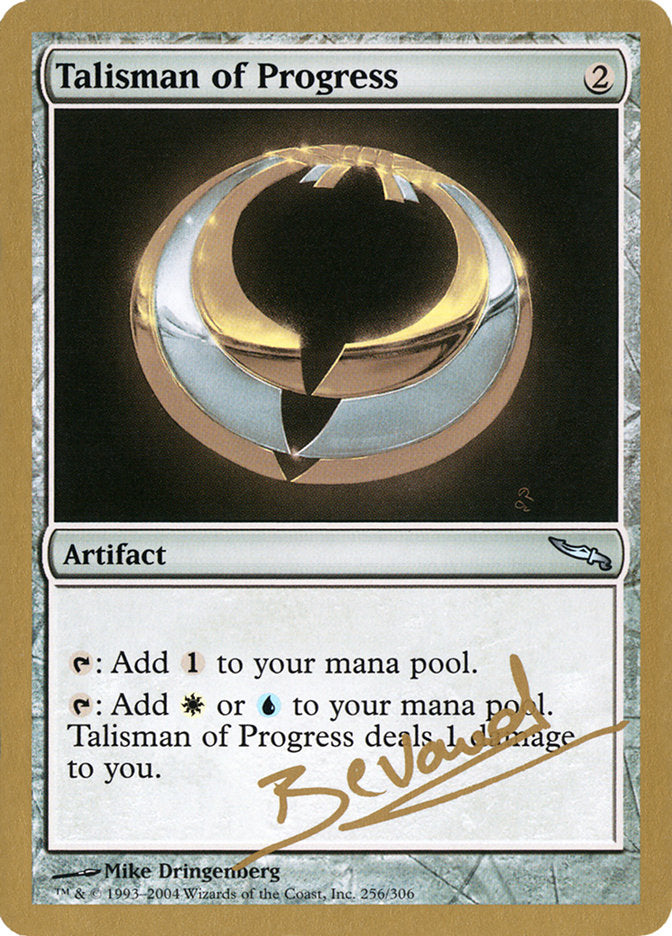 Talisman of Progress (Manuel Bevand) [World Championship Decks 2004] | Grognard Games