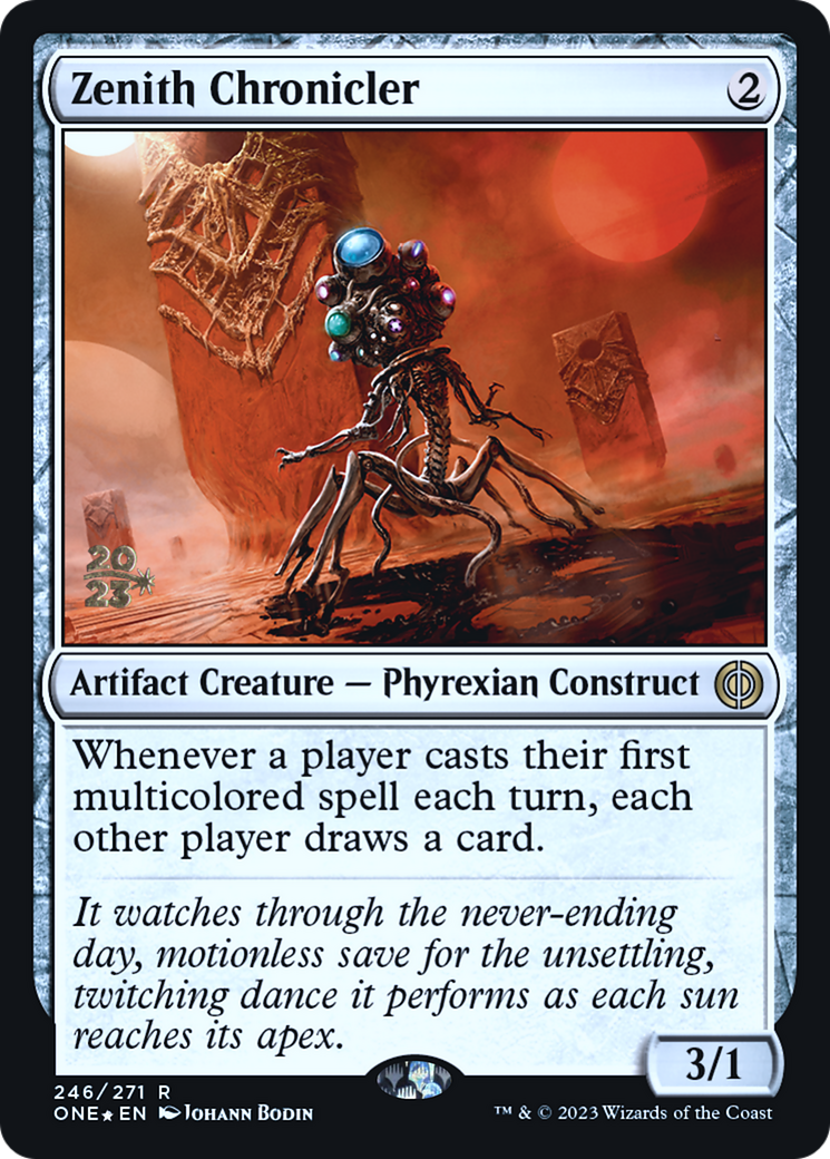 Zenith Chronicler [Phyrexia: All Will Be One Prerelease Promos] | Grognard Games