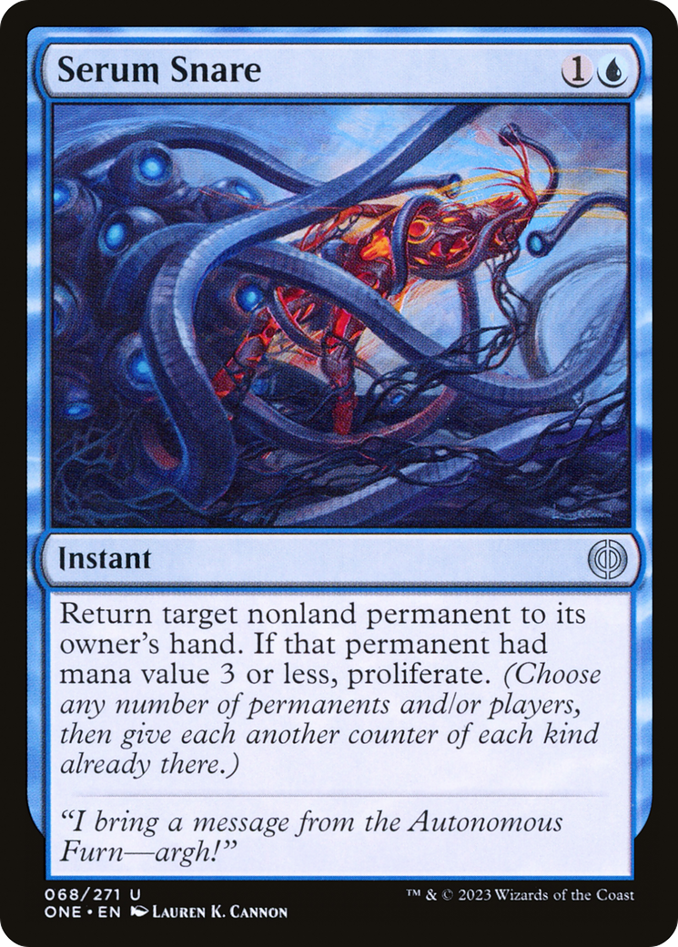Serum Snare [Phyrexia: All Will Be One] | Grognard Games