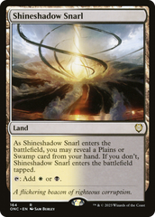 Shineshadow Snarl [Phyrexia: All Will Be One Commander] | Grognard Games