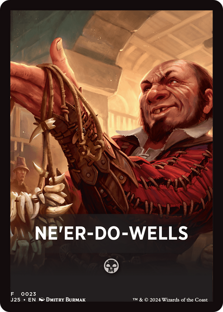 Ne'er-Do-Wells Theme Card [Foundations Jumpstart Front Cards] | Grognard Games