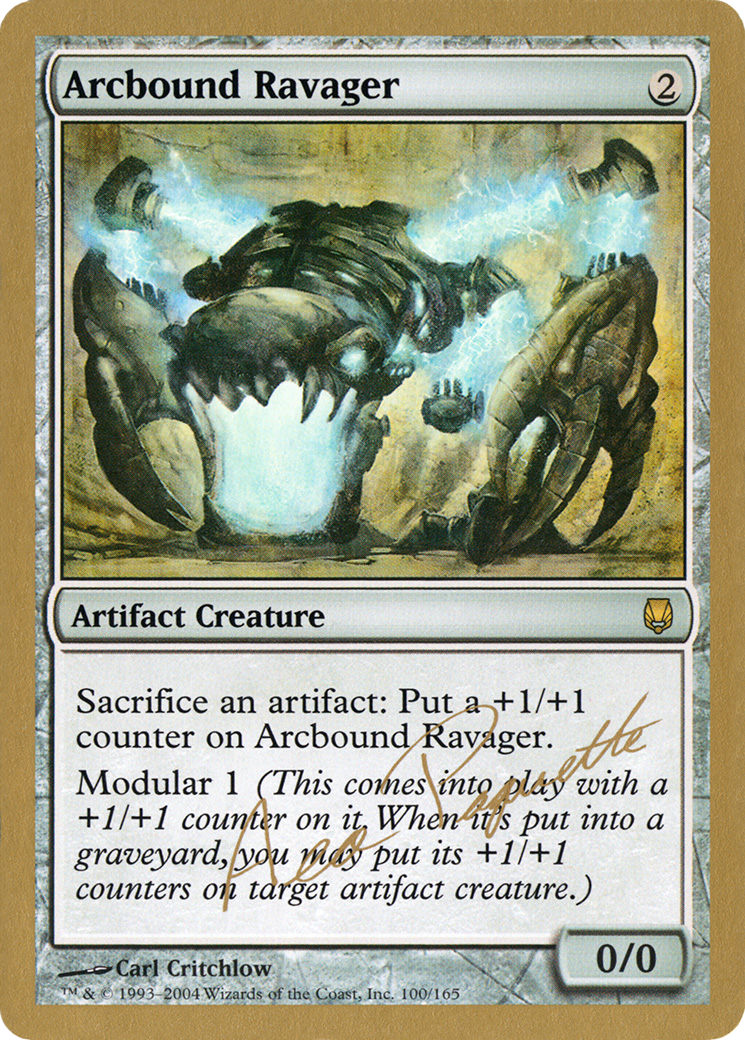 Arcbound Ravager (Aeo Paquette) [World Championship Decks 2004] | Grognard Games