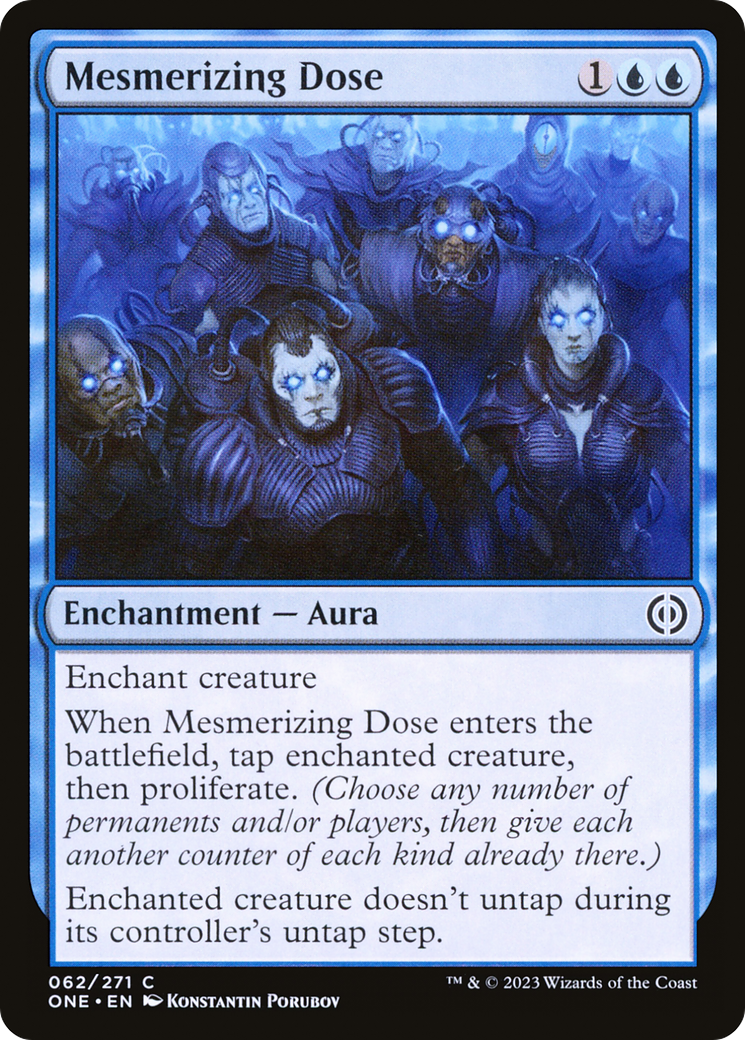 Mesmerizing Dose [Phyrexia: All Will Be One] | Grognard Games