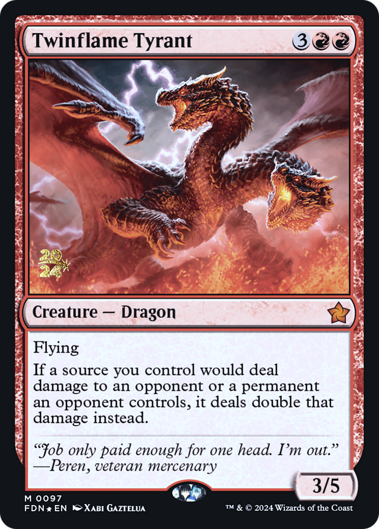 Twinflame Tyrant [Foundations Prerelease Promos] | Grognard Games