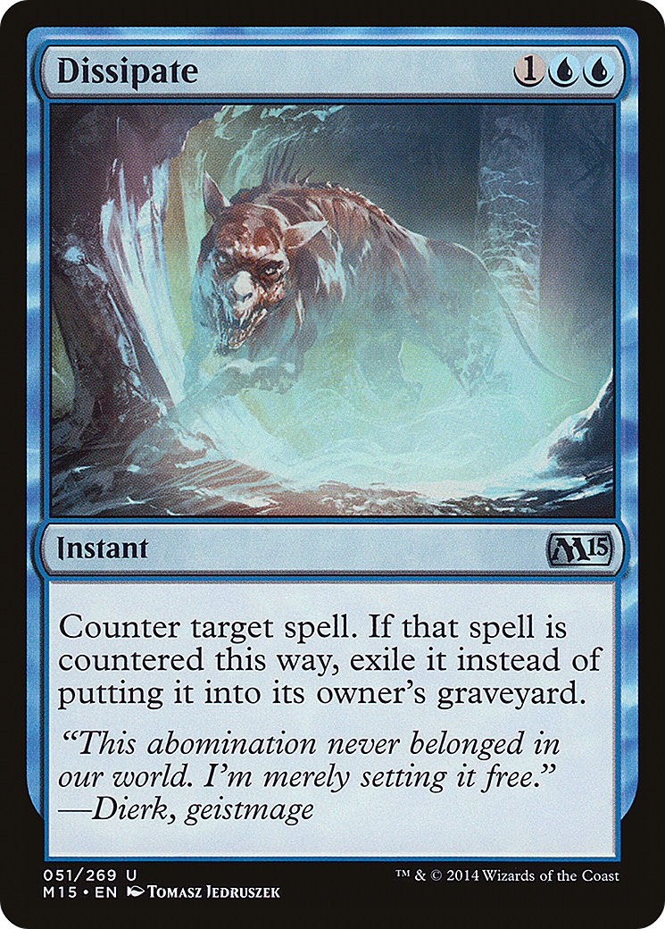 Dissipate [Magic 2015] | Grognard Games