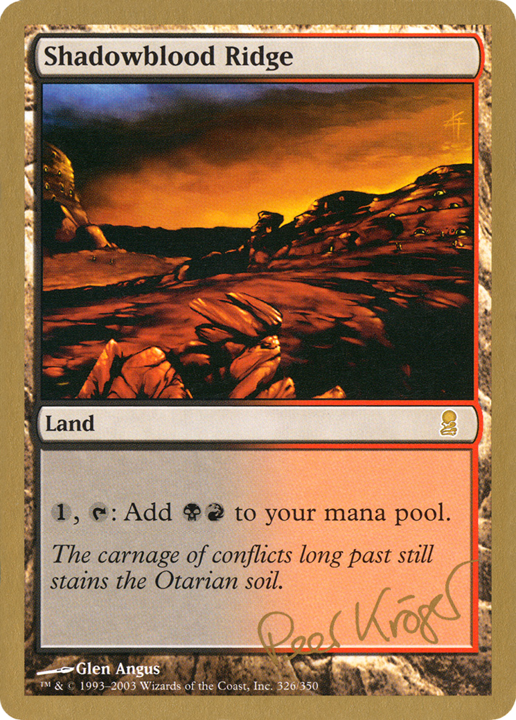 Shadowblood Ridge (Peer Kroger) [World Championship Decks 2003] | Grognard Games