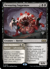 Devouring Sugarmaw // Have for Dinner(Promo Pack) [Wilds of Eldraine Promos] | Grognard Games