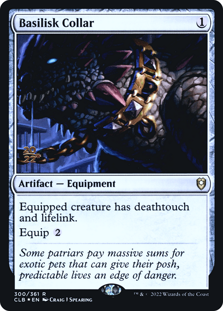 Basilisk Collar [Commander Legends: Battle for Baldur's Gate Prerelease Promos] | Grognard Games
