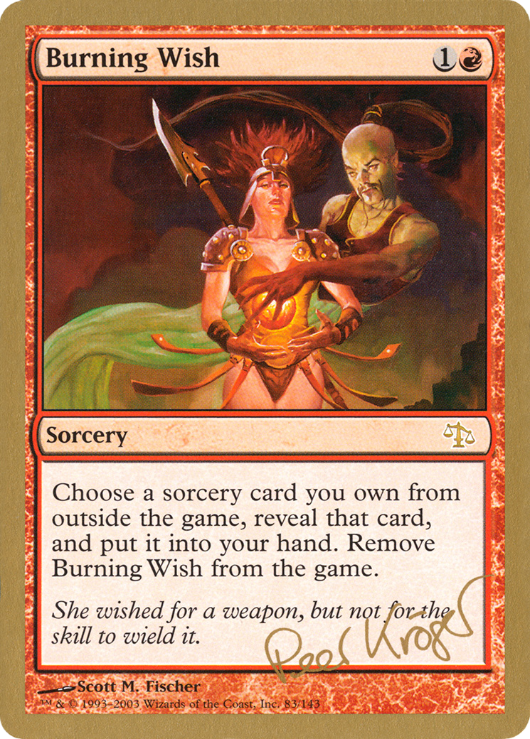 Burning Wish (Peer Kroger) [World Championship Decks 2003] | Grognard Games