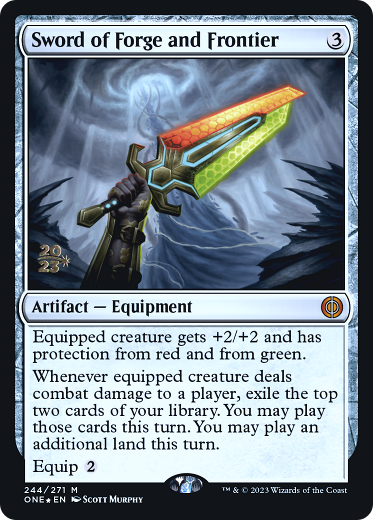 Sword of Forge and Frontier [Phyrexia: All Will Be One Prerelease Promos] | Grognard Games