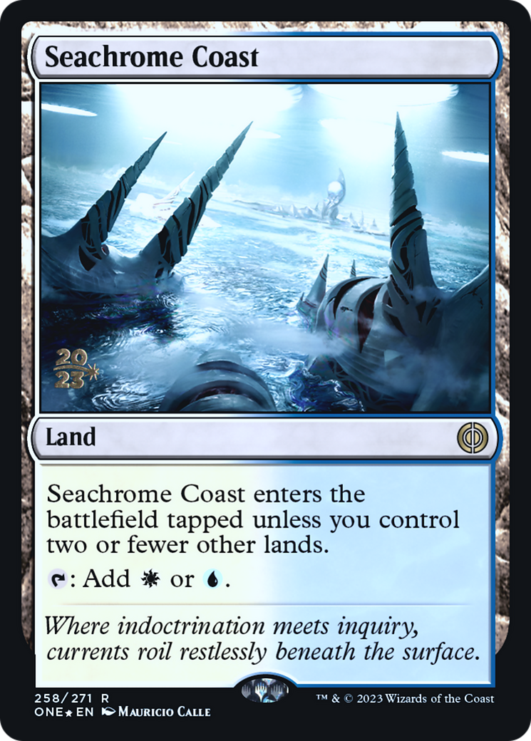 Seachrome Coast [Phyrexia: All Will Be One Prerelease Promos] | Grognard Games