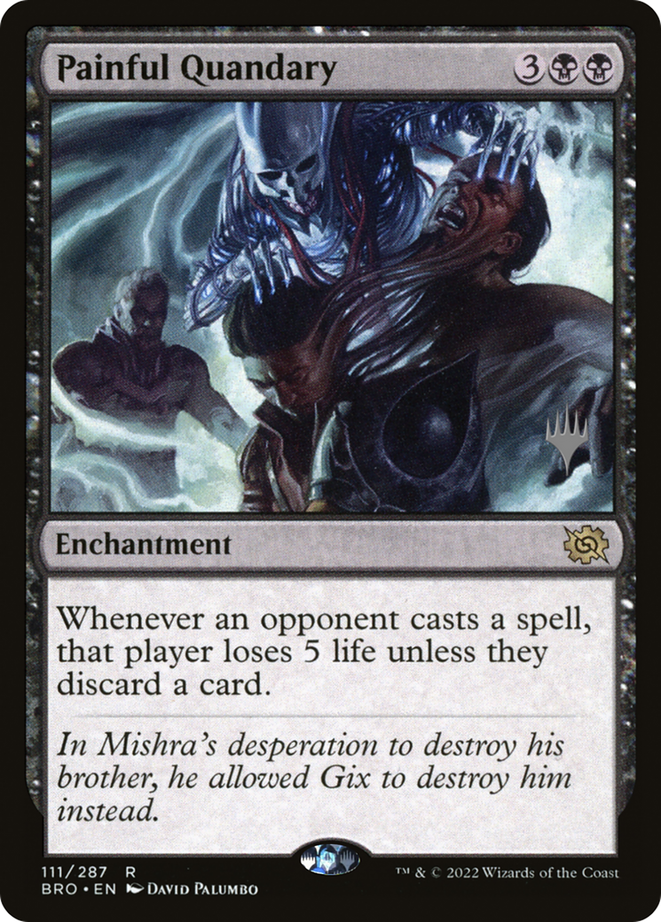 Painful Quandary (Promo Pack) [The Brothers' War Promos] | Grognard Games