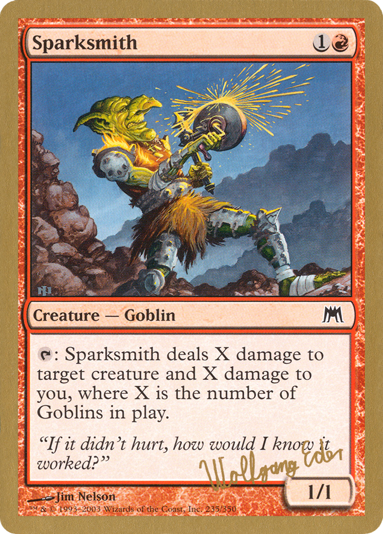 Sparksmith (Wolfgang Eder) [World Championship Decks 2003] | Grognard Games