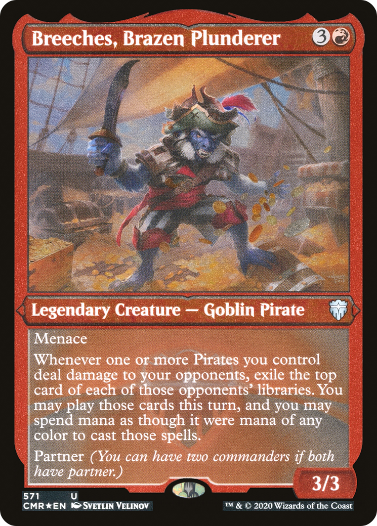 Breeches, Brazen Plunderer (Etched) [Commander Legends] | Grognard Games