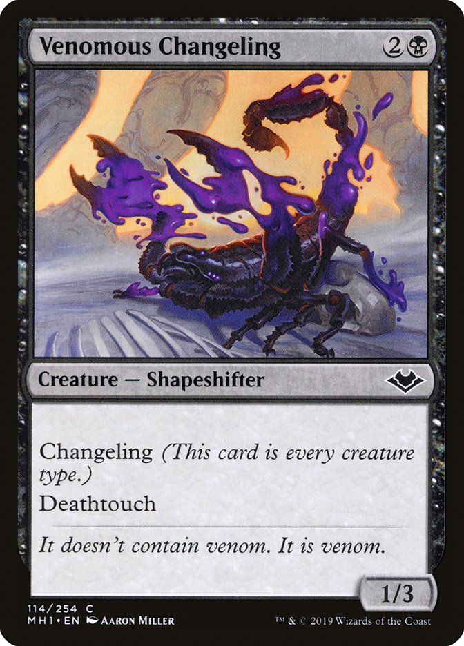 Venomous Changeling [Modern Horizons] | Grognard Games