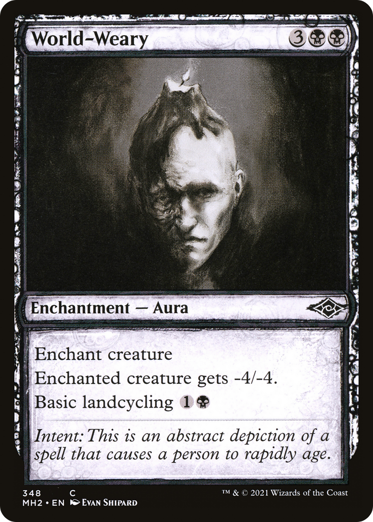 World-Weary (Sketch) [Modern Horizons 2] | Grognard Games