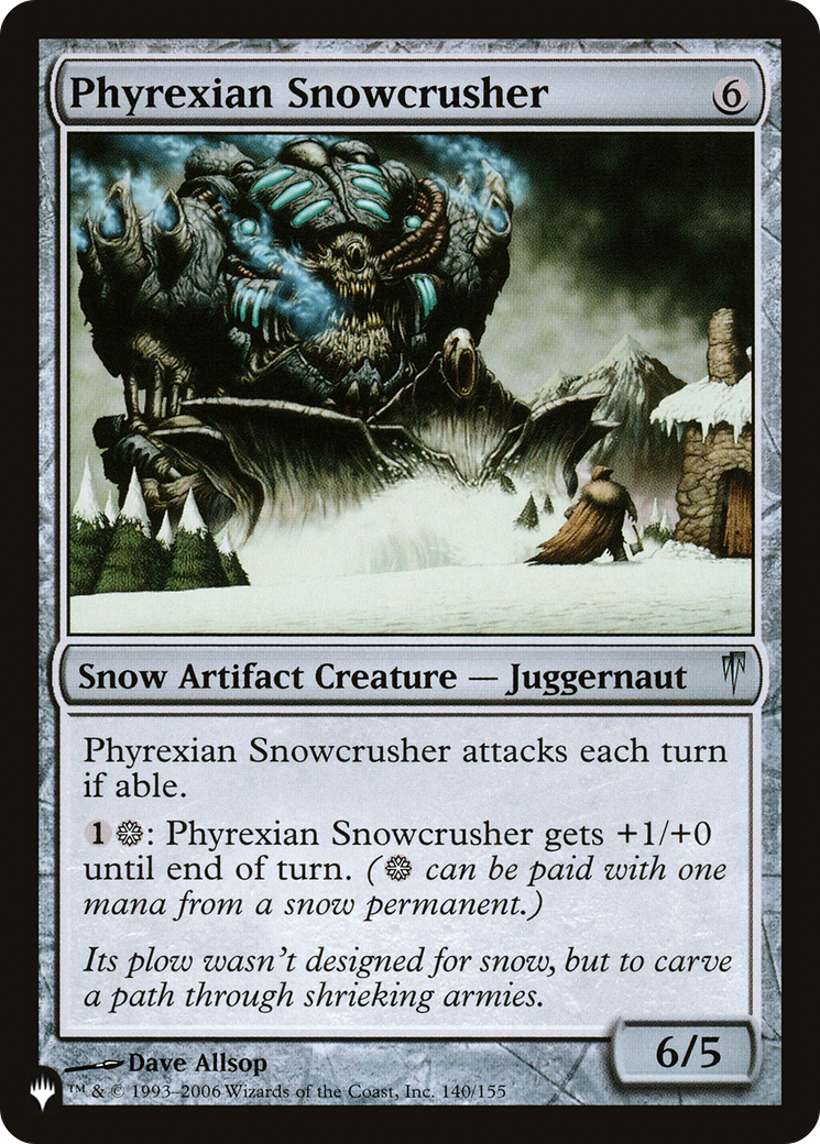 Phyrexian Snowcrusher [The List] | Grognard Games