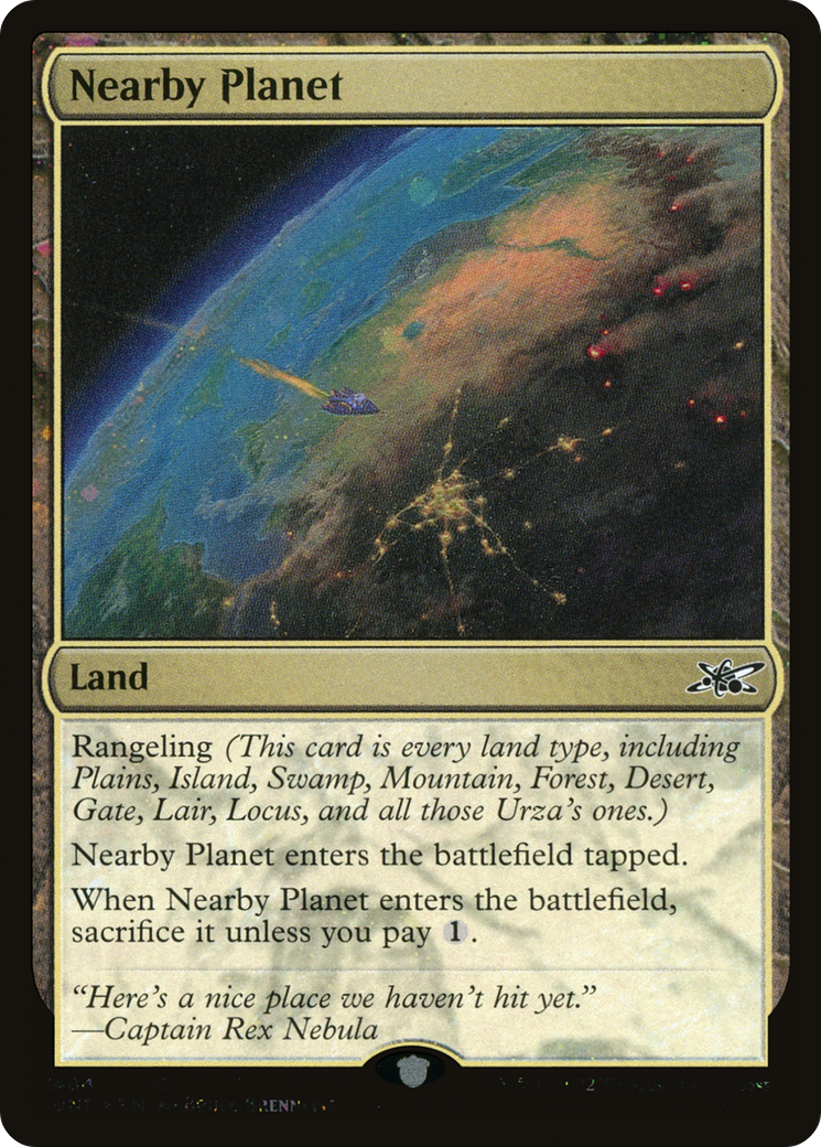 Nearby Planet (Galaxy Foil) [Unfinity] | Grognard Games