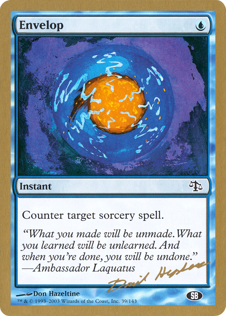 Envelop (Dave Humpherys) (SB) [World Championship Decks 2003] | Grognard Games