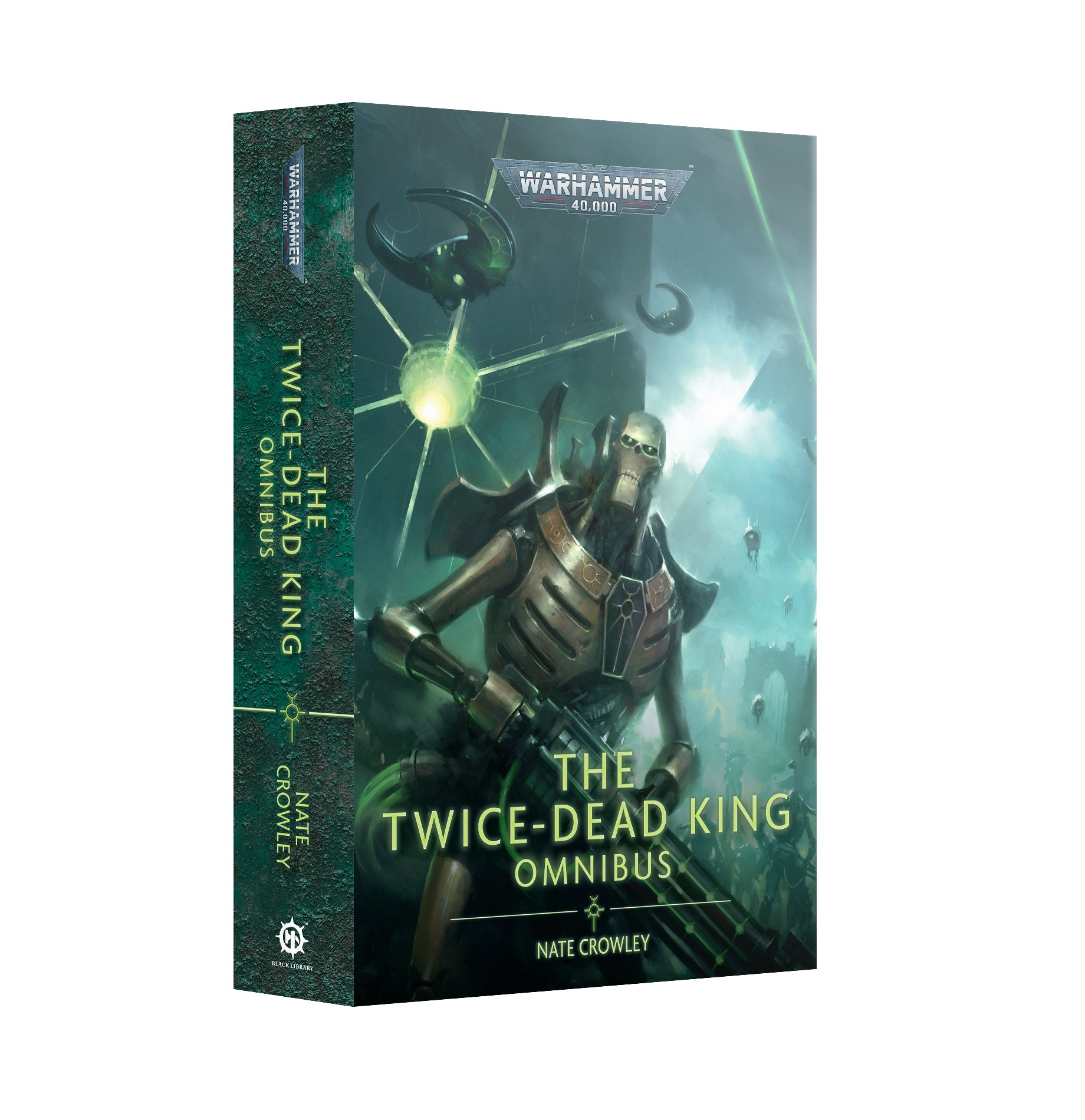 Black Library: The Twice-Dead King Omnibus (PB) | Grognard Games