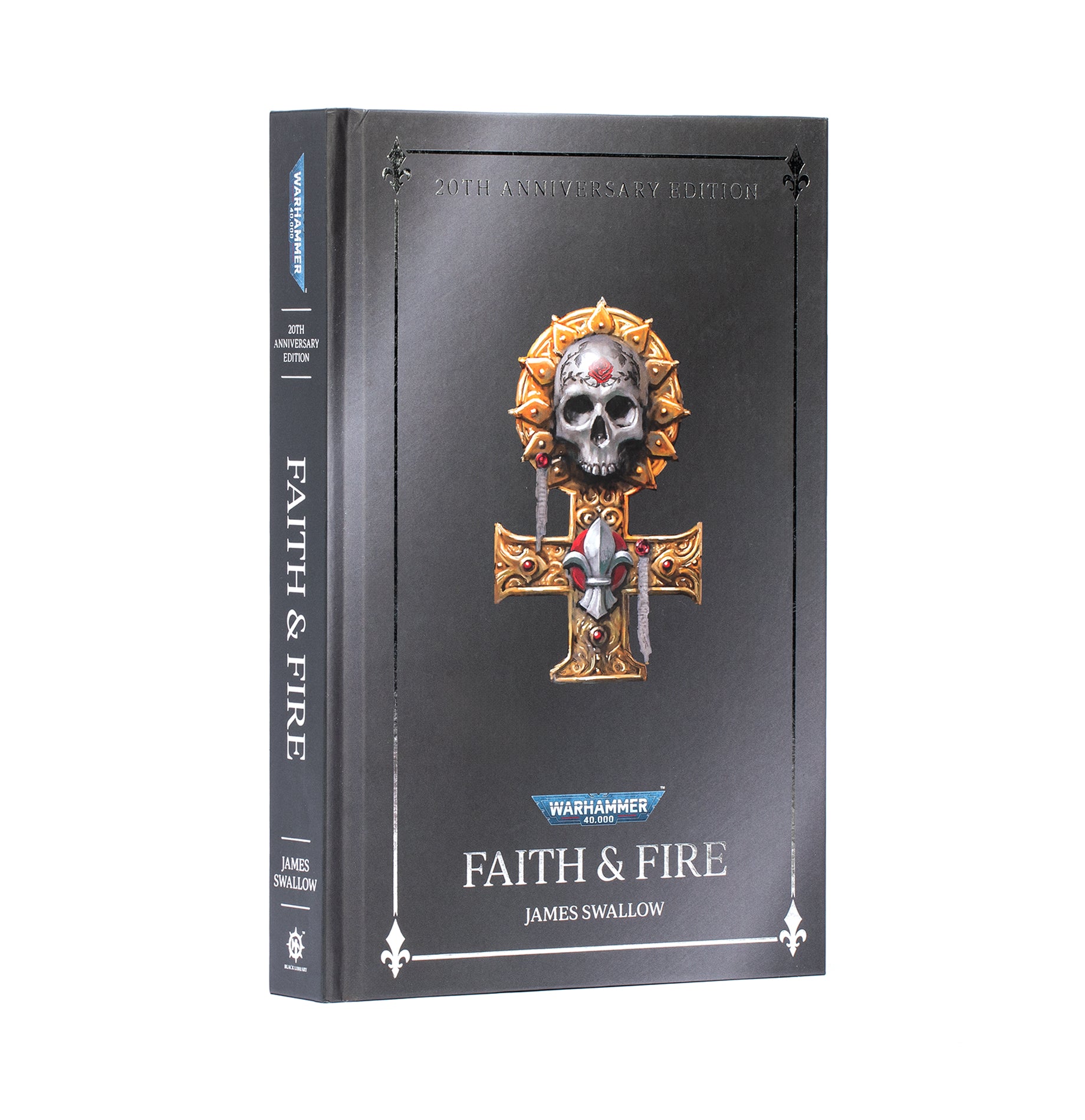 Black Library: Faith and Fire: Anniversary Edition (HB) | Grognard Games