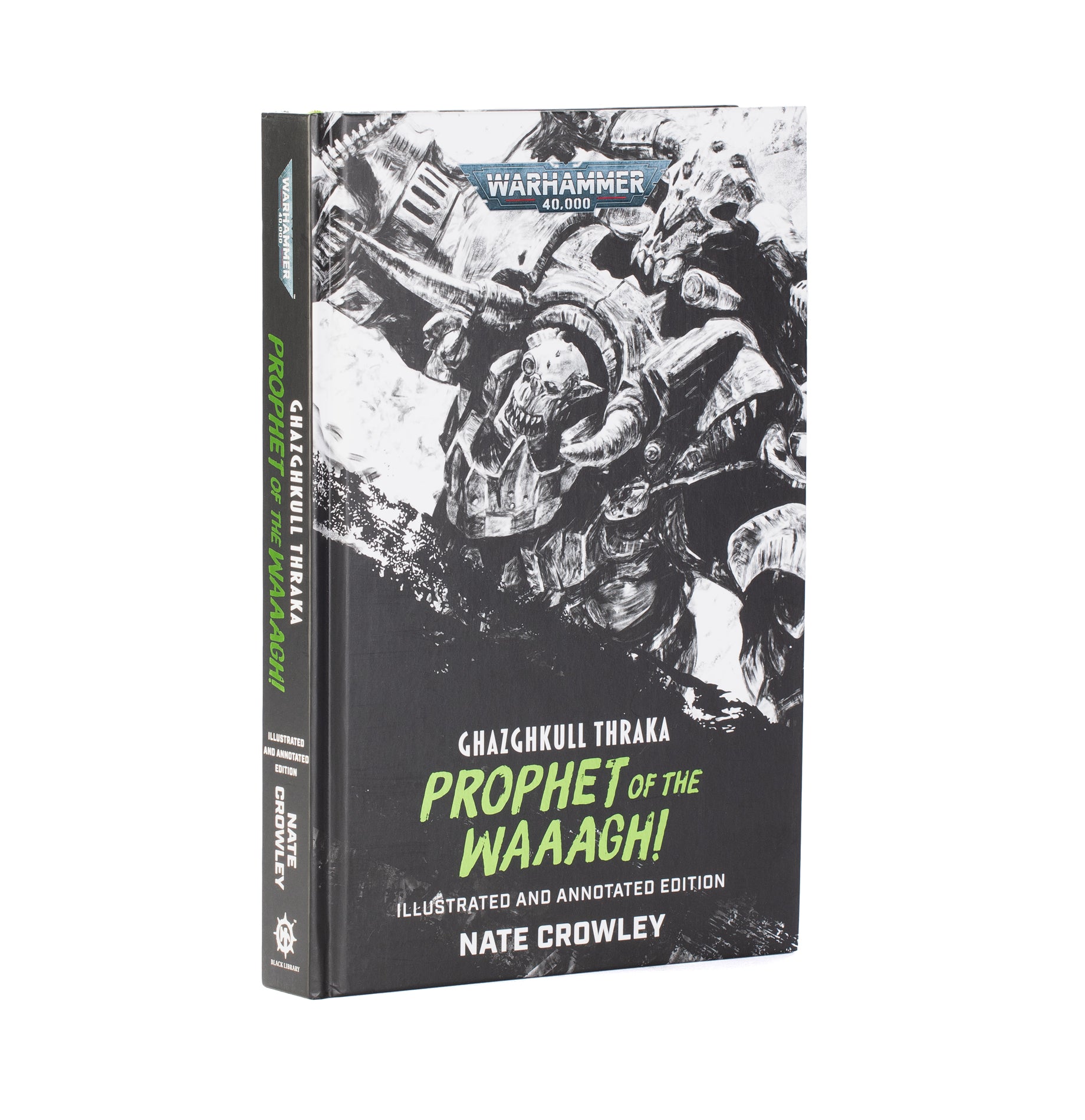 Black Library: Ghazghkull Thraka: Prophet of the Waaagh! (HB) | Grognard Games