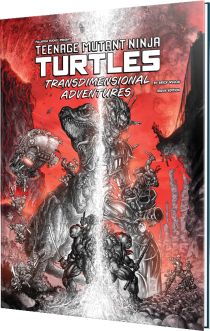 Teenage Mutant Ninja turtles Transdimensional Adventures | Grognard Games