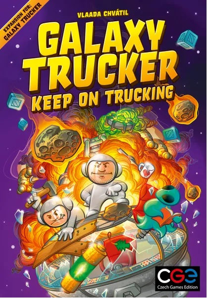 GALAXY TRUCKER: KEEP ON TRUCKING | Grognard Games