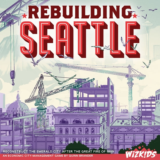 Rebuilding Seattle | Grognard Games