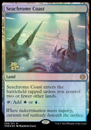 Seachrome Coast [Phyrexia: All Will Be One Prerelease Promos] | Grognard Games