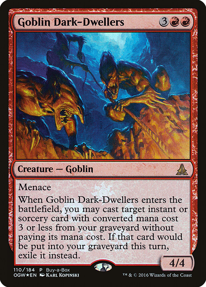 Goblin Dark-Dwellers (Buy-A-Box) [Oath of the Gatewatch Promos] | Grognard Games