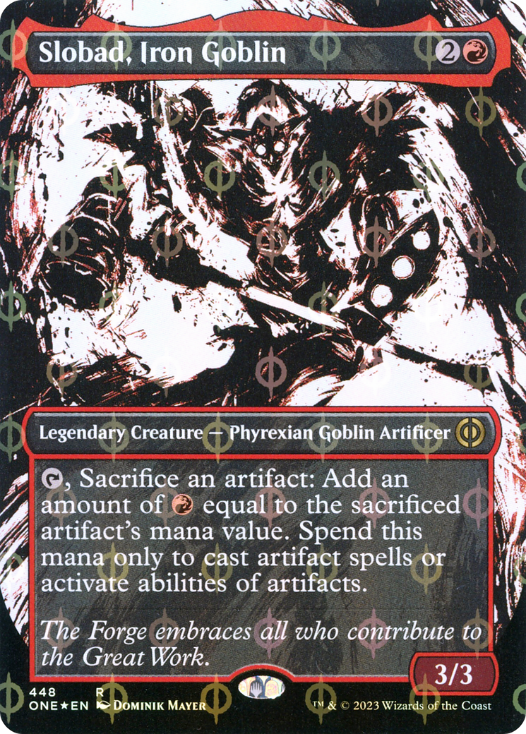 Slobad, Iron Goblin (Borderless Ichor Step-and-Compleat Foil) [Phyrexia: All Will Be One] | Grognard Games