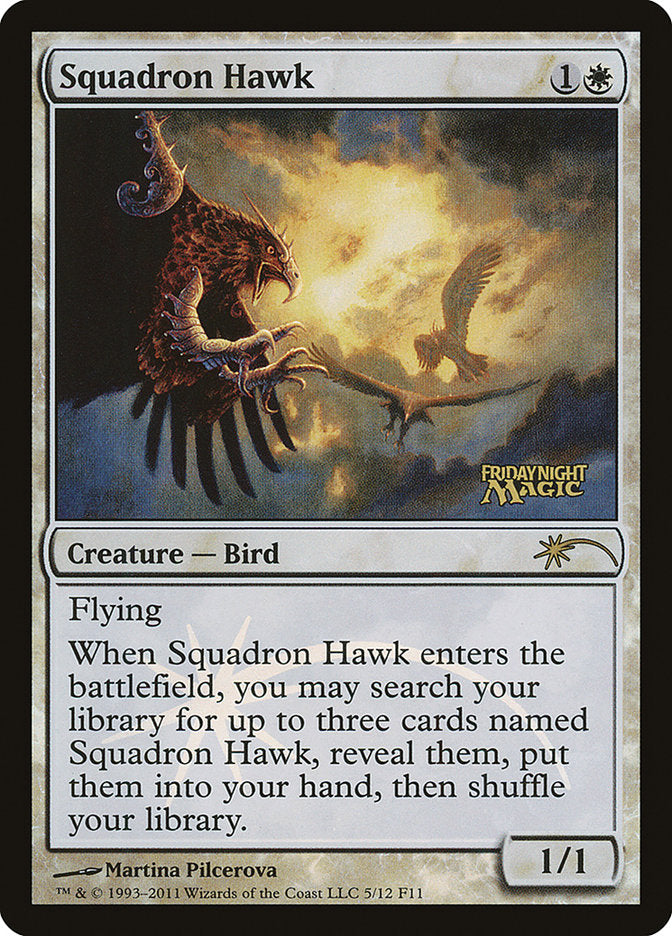 Squadron Hawk [Friday Night Magic 2011] | Grognard Games