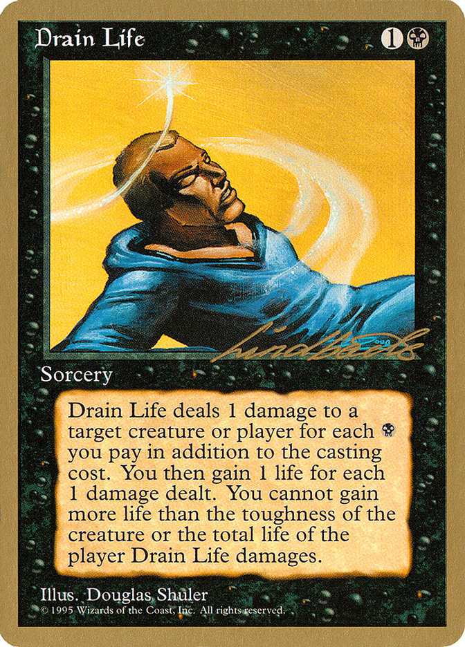 Drain Life (Leon Lindback) [Pro Tour Collector Set] | Grognard Games