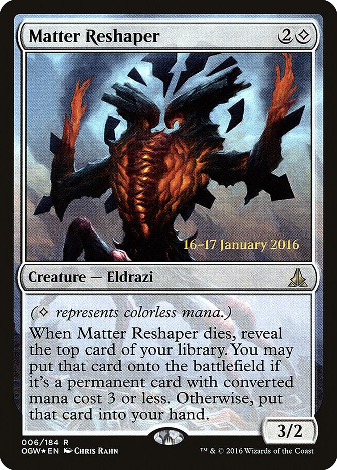 Matter Reshaper [Oath of the Gatewatch Prerelease Promos] | Grognard Games