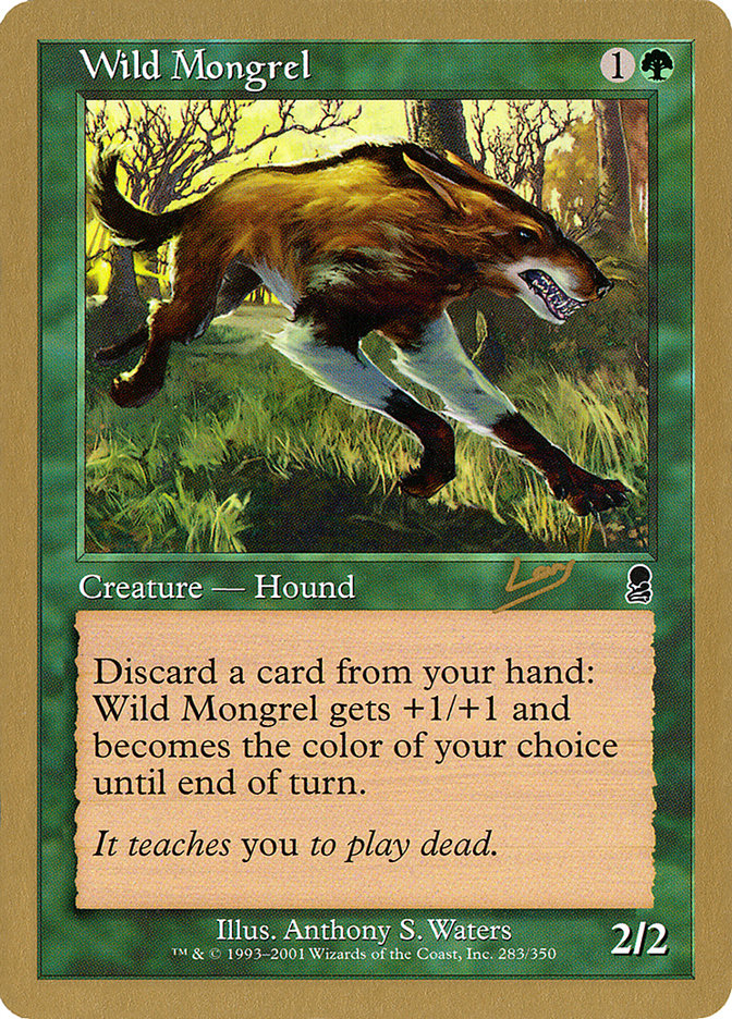 Wild Mongrel (Raphael Levy) [World Championship Decks 2002] | Grognard Games