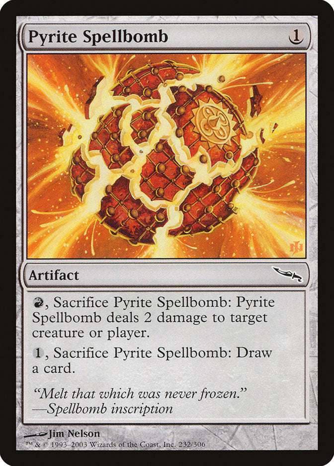 Pyrite Spellbomb [Mirrodin] | Grognard Games